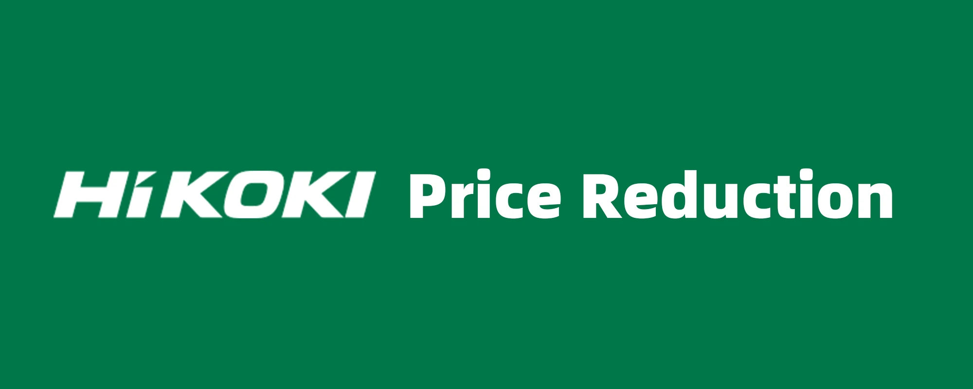hikoki-price-reduction